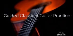 guided classical guitar practice session