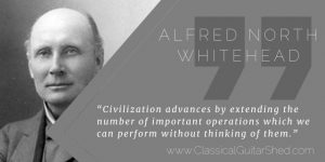Alfred North Whitehead on Guitar Technique
