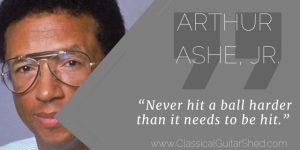 Arthur Ashe Tension Tuesday Quote Guitar