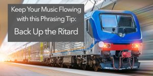 ritard ritardando music phrasing