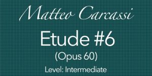 carcassi op60 no6 classical guitar