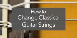 change classical guitar strings