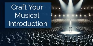 musical introductions for stage performance
