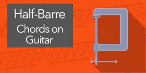 half barre chords on guitar