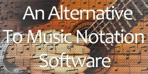 An alternative to Sibelius music notation software