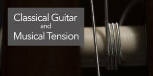 classical guitar tension