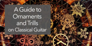 classical guitar ornaments trills