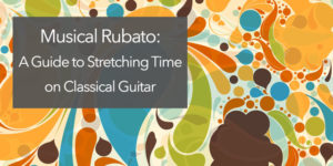 Classical Guitar rubato practice