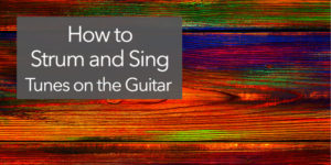 how to sing strum guitar