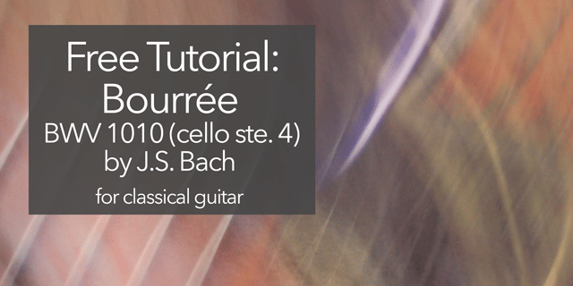 Featured image for “Bach Bourree for Guitar: Full Video Lesson”