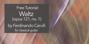carulli opus 121 no 1 waltz classical guitar